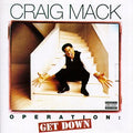 CRAIG MACK   OPERATION GET DOWN - CD