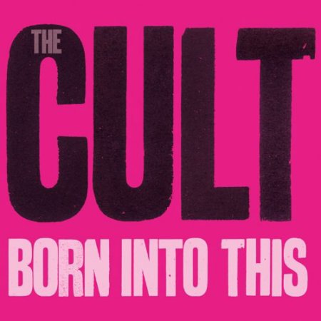CULT , THE   BORN INTO THIS - CD