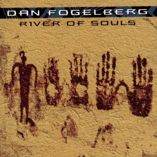 DAN FOGELBERG   RIVER OF SOULS - CD
