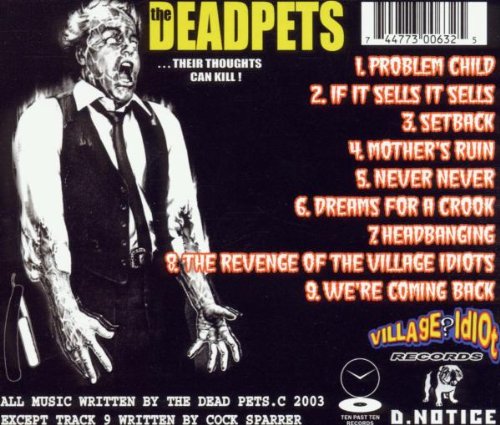 DEAD PETS , THE  THE REVENGE OF THE VILLAGE IDIOTS - CD