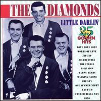 DIAMONDS , THE   LITTLE DARLIN' - CD