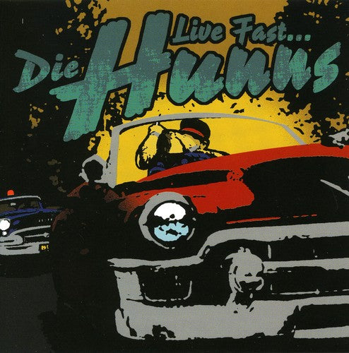 DIE HUNNS   LIVE FAST - CD