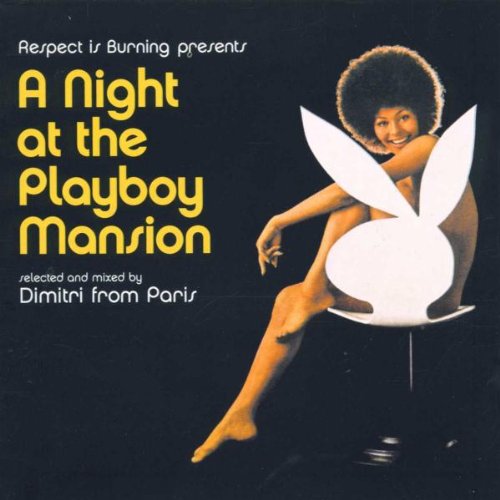 DIMITRI FROM PARIS   A NIGHT AT THE PLAYBOY MANSION - CD