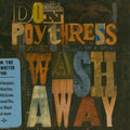 DON POYTHRESS  WASH AWAY - CD