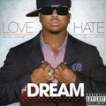 DREAM , THE    LOVE / HATE - CD
