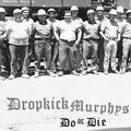 DROPKICK MURPHYS  DO OR DIE - CD
