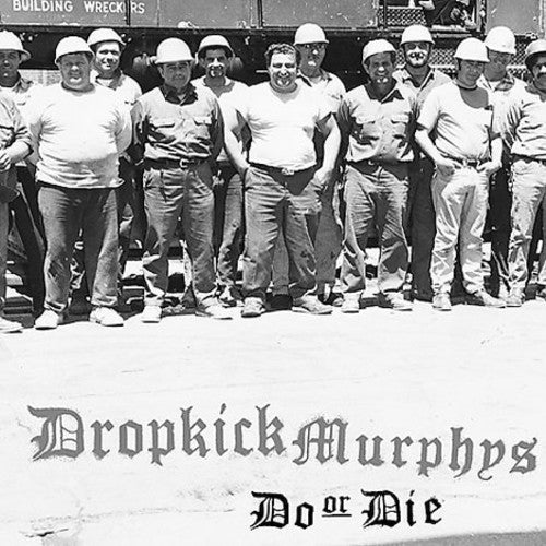 DROPKICK MURPHYS  DO OR DIE - CD