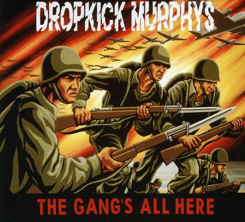 DROPKICK MURPHYS  THE GANG'S ALL HERE - CD