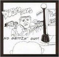 DUCKY BOYS , THE   NO GETTIN' OUT - CD