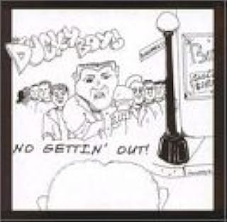DUCKY BOYS , THE   NO GETTIN' OUT - CD