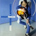 DWIGHT YOAKAM  TOMORROW'S SOUNDS TODAY - CD