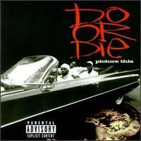 DO OR DIE  PICTURE THIS - CD