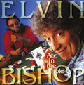 ELVIN BISHOP  ACE IN THE HOLE - CD