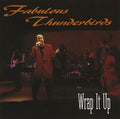 FABULOUS THUNDERBIRDS  WRAP IT UP - CD