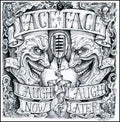FACE TO FACE  LAUGH NOW  ... LAUGH LATER  - CD