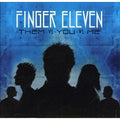FINGER ELEVEN   THEM VS YOU VS ME - CD