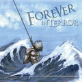 FOREVER IN TERROR   RELENTLESS IN THE TIDES - CD