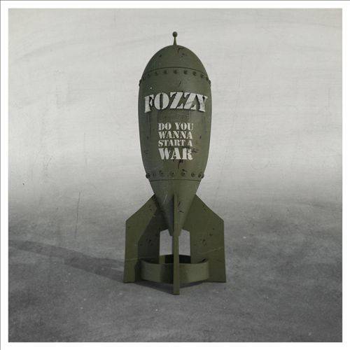 FOZZY  DO YOU WANNA START A WAR - CD