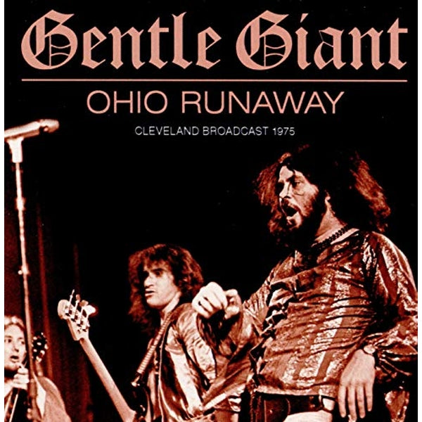 GENTLE GIANT   OHIO RUNAWAY - CD