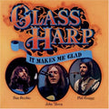 GLASS HARP  IT MAKES ME GLAD - CD