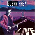 GLENN FREY  LIVE - CD