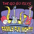 GO GO RAYS , THE  FAMILY FUN NIGHT - CD