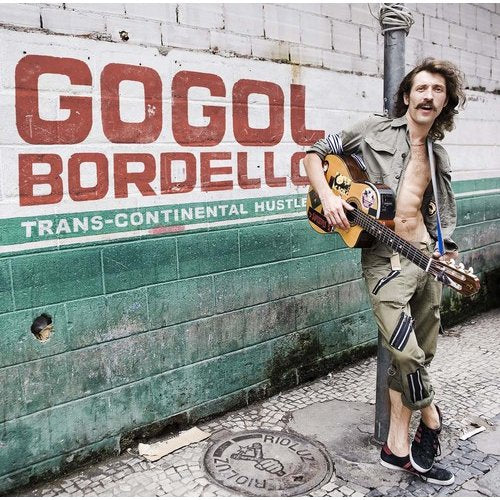 GOGOL BORDELLO  TRANS-CONTINENTAL HUSTLE - CD