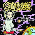 GOLDFINGER  HELLO DESTINY - CD