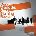 GOOD CHARLOTTE   MORNING REVIVAL  - CD