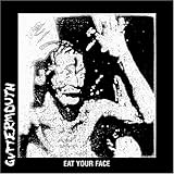 GUTTERMOUTH  EAT YOUR FACE - CD