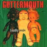 GUTTERMOUTH  FRIENDLY PEOPLE - CD