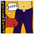 GUTTERMOUTH  GUSTO - CD