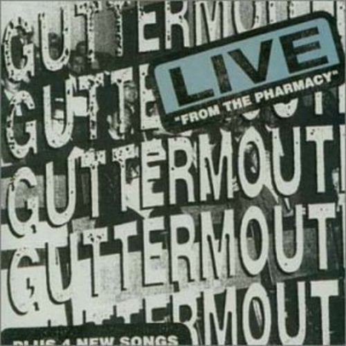 GUTTERMOUTH  LIVE FROM THE PHARMACY - CD