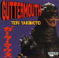 GUTTERMOUTH  TERI YAKIMOTO - CD