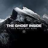 Ghost Inside Get What You Give GD VG - VINYL