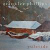 Grant-Lee Phillips Yuletide - RSD VINYL