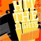 HIT THE LIGHTS  UNTIL WE GET CAUGHT - CD