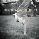 HOOITE AND THE BLOWFISH  MUSICAL CHAIRS - CD