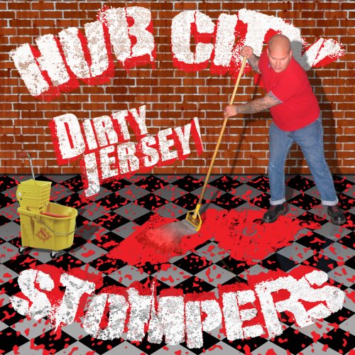 HUB CITY STOMPERS  DIRTY JERSEY - CD