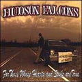 HUDSON FALCONS   FOR THOSE WHOSE HEARTS AND SOULS ARE TRUE  - CD