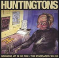 HUNTINGTONS  GROWING UP IS NO FUN    - CD