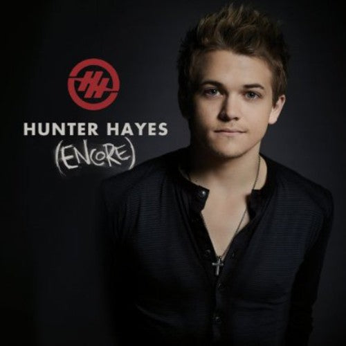 HUNTER HAYES  ENCORE - CD