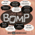 I PUT THE BOMP - CD