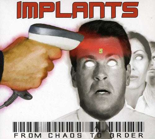 IMPLANTS  FROM CHAOS TO ORDER - CD