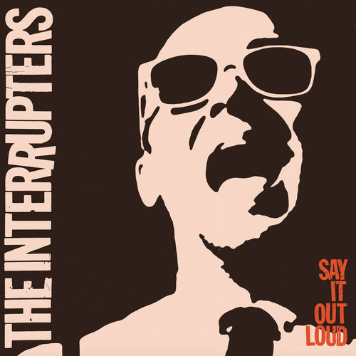INTERRUPTERS  SAY IT OUT LOUD - CD