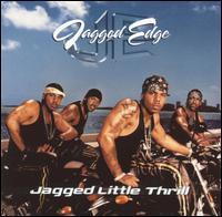 JAGGED EDGE  JAGGED LITTLE THRILL - CD