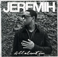 JEREMIH   ALL ABOUT YOU - CD
