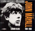 JOHN MAYALL LONDON BLUES  1964-1969 - CD