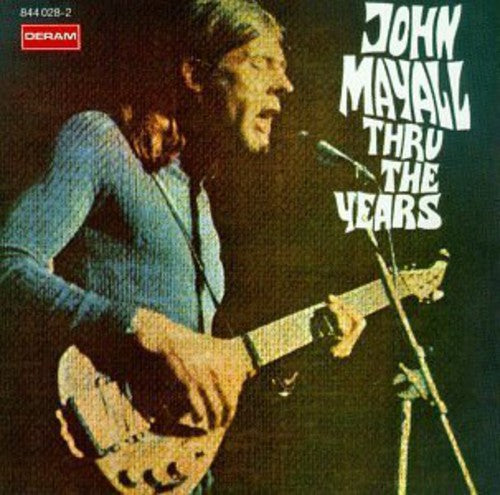 JOHN MAYALL  THRU THE YEARS - CD