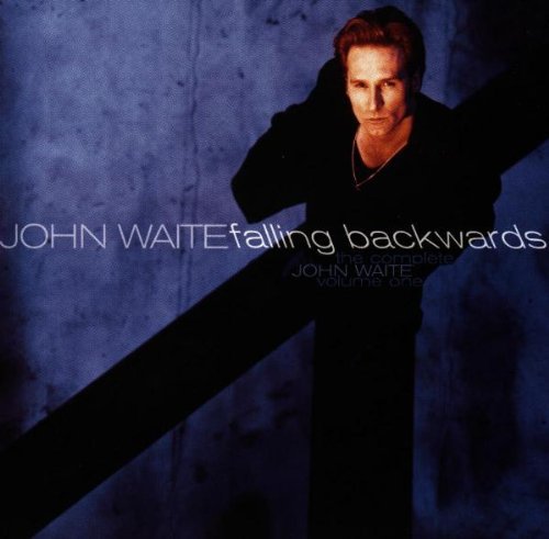 JOHN WAITE  FALLING BACKWARDS - CD